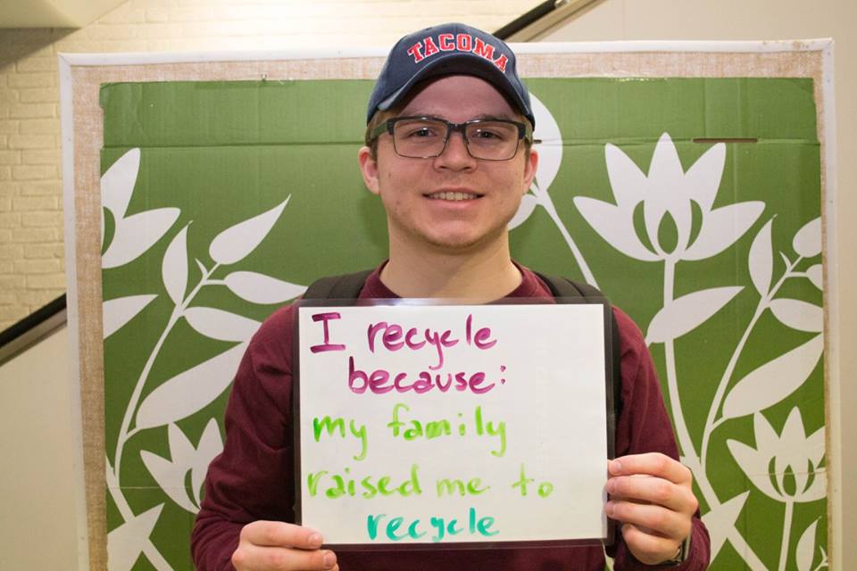 "I recycle because my family raised me to recycle"
