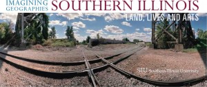 Imagining Geographies Southern Illinois Land, Lives, and Arts 2013 brochure
