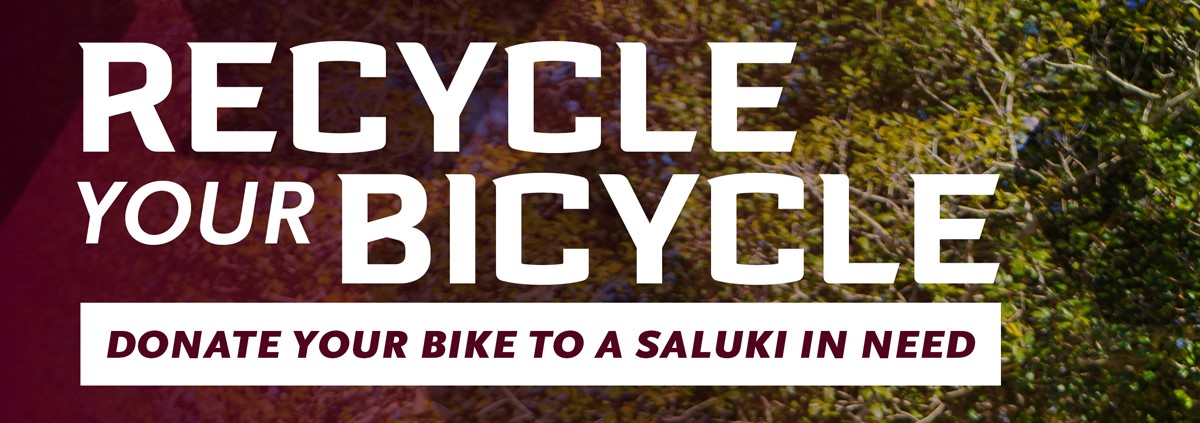 Recycle Your Bicycle. Donate Your Bike To A Saluki In Need